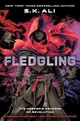 Fledgling: The Keeper's Records of Revolution: 1 by Ali, S. K. | Hardcover | Young Adult Fiction 2