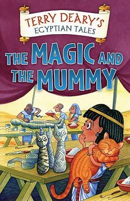 The Magic and the Mummy by Deary, Terry | Paperback | Historical Fiction (Children'S 2