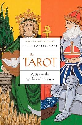 The Tarot: A Key to the Wisdom of the Ages by Case, Paul Foster | Paperback | Body 2