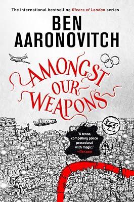 Amongst Our Weapons: 9 (Rivers of London, 9) by Aaronovitch, Ben | Hardcover | Fiction 2