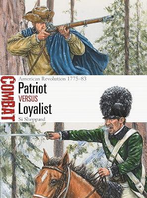Patriot vs Loyalist: American Revolution 1775-83 by Sheppard, Si | Paperback | History 2