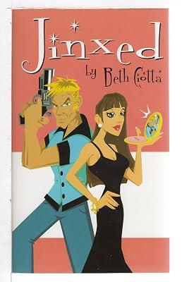 Jinxed by Ciotta, Beth | Mass_Market | Adult & Contemporary Romance 2