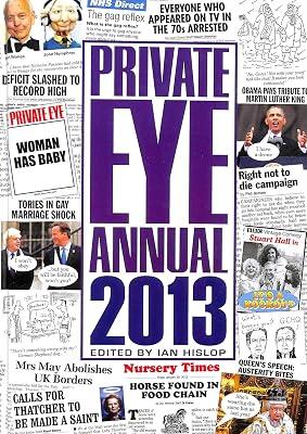 Private Eye Annual 2013 by Hislop, Ian | Hardcover | Humour 2
