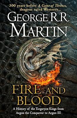 Fire and Blood: The Inspiration for Hbo’s House of the Dragon (A Song of Ice and Fire) by Martin, George R.R. | Hardcover | Modern And Contemporary Fiction: Literary And General 2