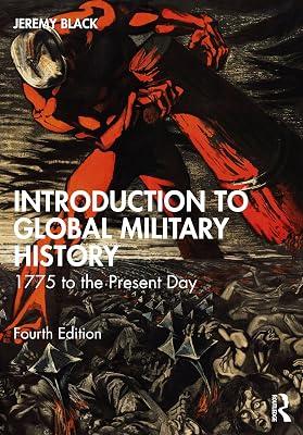 Introduction to Global Military History: 1775 to the Present Day by Black, Jeremy | Paperback | History 2