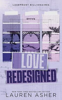 LOVE REDESIGNED: 1 (Lakefront Billionaires, 1) by Asher, Lauren | Paperback | Fiction 2