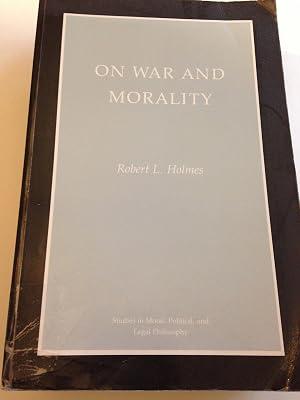 On War and Morality (Paper) (Studies in Moral, Political, and Legal Philosophy) by Holmes, R L | Paperback | International Relations 2