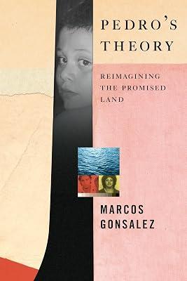 Pedro's Theory: Reimagining the Promised Land by Gonsalez, Marcos | Hardcover | Biography & Autobiography 2