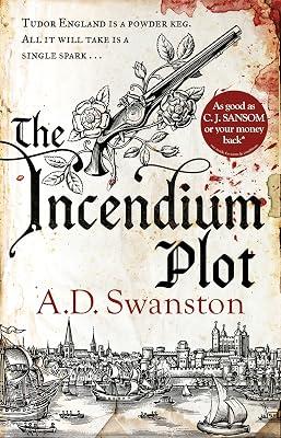 The Incendium Plot by Swanston, A D | Paperback | Historical Mysteries 2