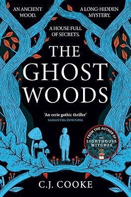 Ghost Woods: Unlocking the Secrets of the Anglo-Saxons: A chillingly haunting psychological thriller – the perfect Halloween read! by Cooke, C.J. | Paperback | Modern And Contemporary Fiction: Literary And General 2