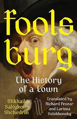 Foolsburg: The History of a Town by Saltykov-Shchedrin, Mikhail | Paperback | Fiction 2