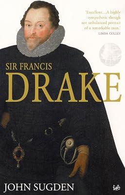 Sir Francis Drake by Sugden, Dr John | Paperback | Biography: Historical 2