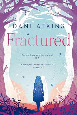 Fractured by Atkins, Dani | Paperback | Modern & Contemporary Fiction (Post C 1945) 2