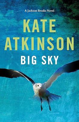 Big Sky by Atkinson, Kate | Hardcover | Classic Fiction (Pre C 1945) 2