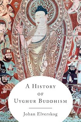 A History of Uyghur Buddhism by Elverskog, Johan | Hardcover | Buddhism 2