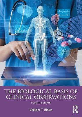 The Biological Basis of Clinical Observations by Blows, William T. | Paperback | Health 2