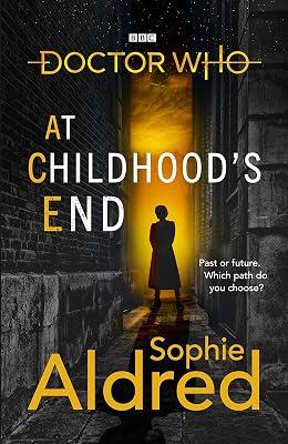 Doctor Who: At Childhood's End by Sophie Aldred | Hardcover | Fiction 2
