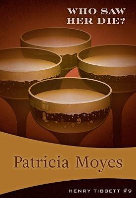 Who Saw Her Die?: Henry Tibbett #9 by Moyes, Patricia | Paperback | Classic Crime 2