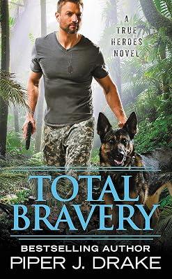 Total Bravery by Drake, Piper J. | Mass_Market | Romance 2