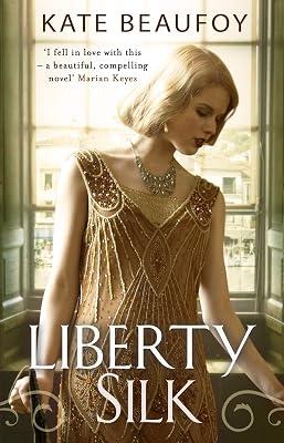 Liberty Silk by Beaufoy, Kate | Paperback | Modern And Contemporary Fiction (Post 1945) 2