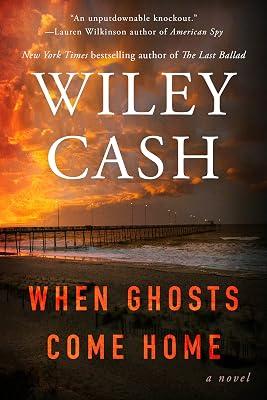 When Ghosts Come Home: A Novel by Cash, Wiley | Paperback | Fiction 2