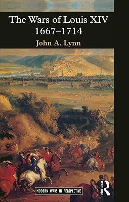 The Wars of Louis XIV 1667-1714 (Modern Wars in Perspective) by Lynn, John A. | Hardcover | History 2