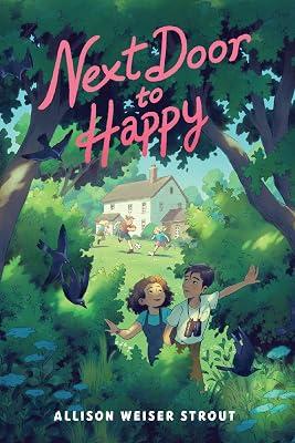 Next Door to Happy by Weiser Strout, Allison | Hardcover | Juvenile Fiction 2