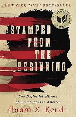 STAMPED FROM THE BEGINNING by Kendi, Ibram X. | Paperback | History Of The Americas 2