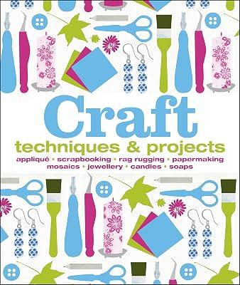 Craft: Techniques and Projects by DK | Hardcover | Handicrafts 2