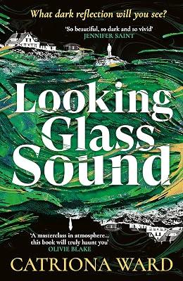 Looking Glass Sound by Ward, Catriona | Paperback | Crime & Mystery 2