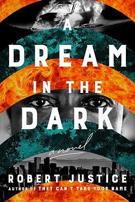 A Dream in the Dark: 2 (A Wrongful Conviction Novel, 2) by Justice, Robert | Hardcover | Fiction 2