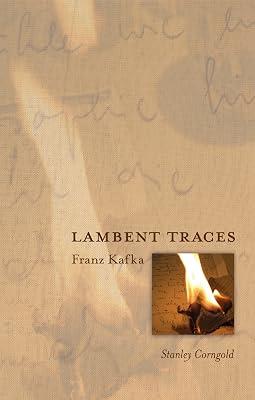 Lambent traces Franz Kafka by Corngold, Stanley | Hardcover | Literary Studies: Fiction 2