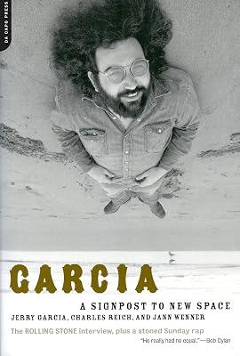 GARCIA by Reich, Charles; Garcia, Jerry; Wenner, Jann S. | Paperback | Sociology 2