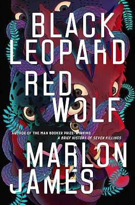 Black Leopard, Red Wolf: Dark Star Trilogy Book 1 by James, Marlon | Hardcover | Historical Fiction 2