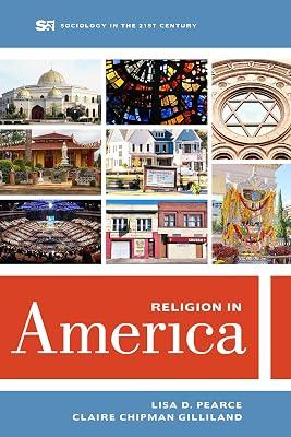 Religion in America by Gilliland, Claire C.; Pearce, Lisa D. | Paperback | Social Science 2