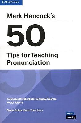 Mark Hancock's 50 Tips for Teaching Pronunciation by Hancock, Mark | Paperback | Language Study 2
