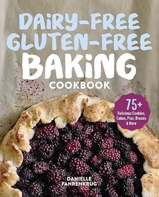 Dairy-Free Gluten-Free Baking Cookbook by Fahrenkrug, Danielle | Paperback | Cooking 2