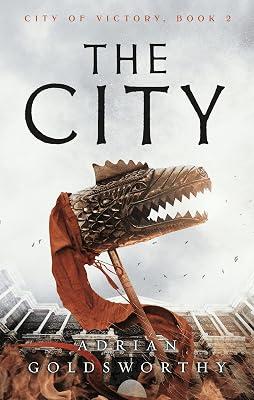 The City by Goldsworthy, Adrian | Paperback | Historical Adventure 2