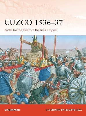 Cuzco 153637: Battle for the heart of the Inca Empire: 372 (Campaign, 372) by Sheppard, Si | Paperback | History 2