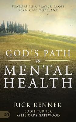 God's Path to Mental Health by Gatewood, Kylie; Renner, Rick; Turner, Eddie | Paperback | Self-Help 2