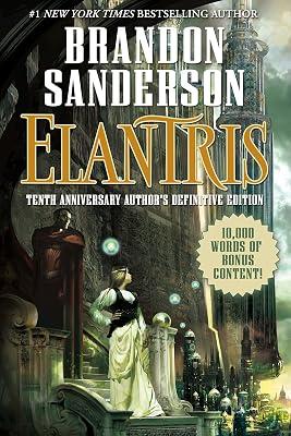 Elantris: Tenth Anniversary Author's Definitive Edition by Sanderson, Brandon | Hardcover | Fiction 2