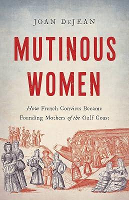 Mutinous Women by Dejean, Joan | Hardcover | Biography & Autobiography 2