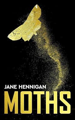 Moths by Hennigan, Jane | Paperback | Fiction 2