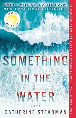 Something in the Water: A Novel by Steadman, Catherine | Paperback | Fiction 2