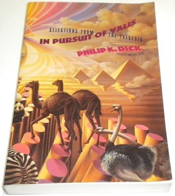 In Pursuit of "Valis": Selections from the Exegesis by Dick, Philip K. | Paperback | Science Fiction 2