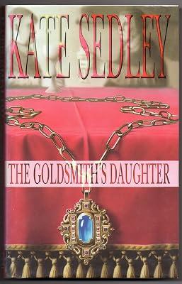 The Goldsmith's Daughter (A Roger the Chapman medieval mystery) by Sedley, Kate | Hardcover | Crime & Mystery 2