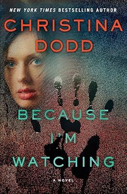 Because I'm Watching: A Novel (The Virtue Falls Series, 3) by Dodd, Christina | Hardcover | Fiction 2