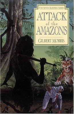 Attack of the Amazons: Volume 8 (Seven Sleepers Series, 8) by Morris, Gilbert | Paperback | Juvenile Fiction 2