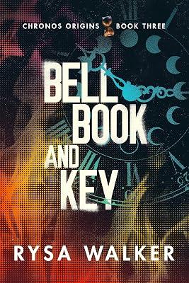 Bell, Book, and Key by Walker, Rysa | Paperback | Fiction 2