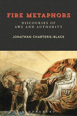 Fire Metaphors: Discourses of Awe and Authority by Charteris-Black, Jonathan | Paperback | Language Arts & Disciplines 2